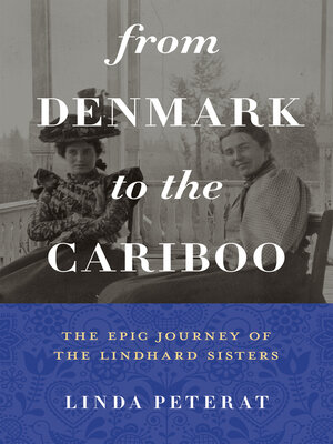 cover image of From Denmark to the Cariboo